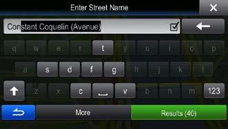 The most likely street name is always shown in the input field. To accept it, tap.