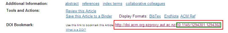 ACM Digital Library 1. Click on the article title to access the article citation. 2. Look for DOI Bookmark. 3. For the DOI, copy just this part of the link. 4.
