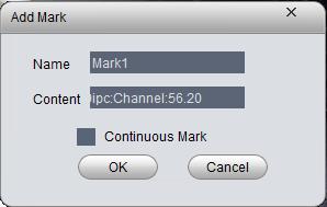 Figure 6-11 Step 2. Input Name and Content, click OK. System pops up box saying mark successfully.