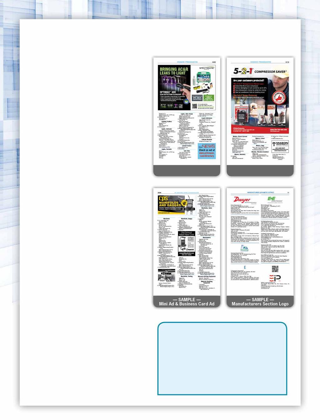 Print Opportunities Display Ads Display ads in the HVACR Directory & Source Guide are placed near the product listing of your choice.