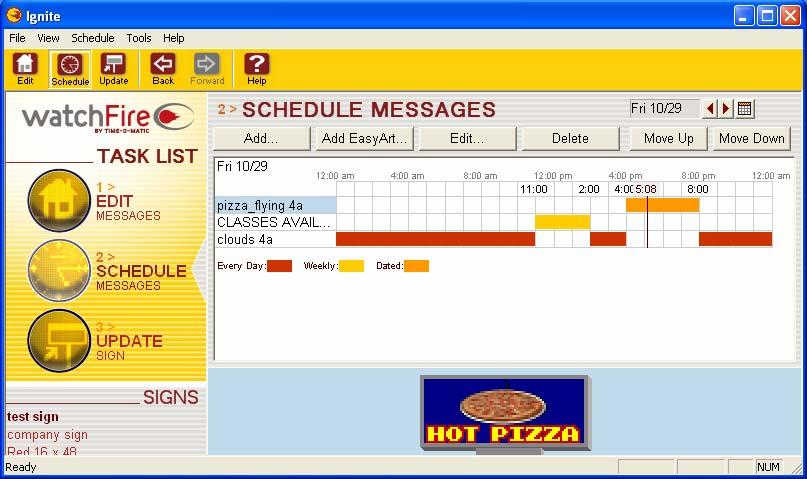 ADVANCED SCHEDULING 43 View Message Play Times Calendar Anytime you add a Weekly message it will override Every Day messages.