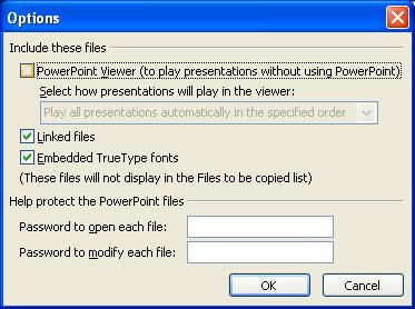 The Package for CD dialog window appears. Click on Options. Uncheck the PowerPoint Viewer checkbox.