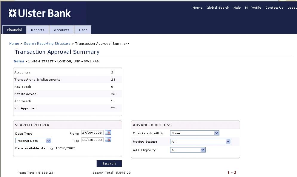 Approving Transactions To approve a transaction 1. From the Financial menu, select Account Summary. The Account Summary screen appears. 2. Search for an account.
