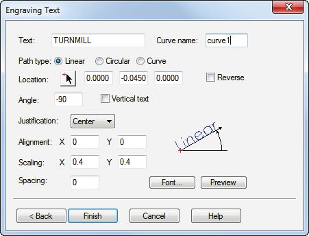 d On the Engraving Text page, configure the text properties. Enter a Text of TURNMILL. Select a Path type of Linear.