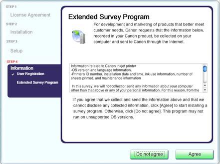 If the Extended Survey Program screen appears: If you can agree to Extended Survey Program, click