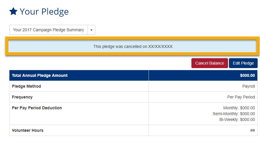 Editing or Canceling a Pledge (cont.) To Cancel a Pledge: 1. From Your Pledge screen, select Cancel Balance at the top right (see screen shot above). 2.