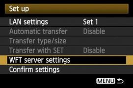 16Under WFT Settings select [Set up]. 17Under Set up, select [WFT server settings].
