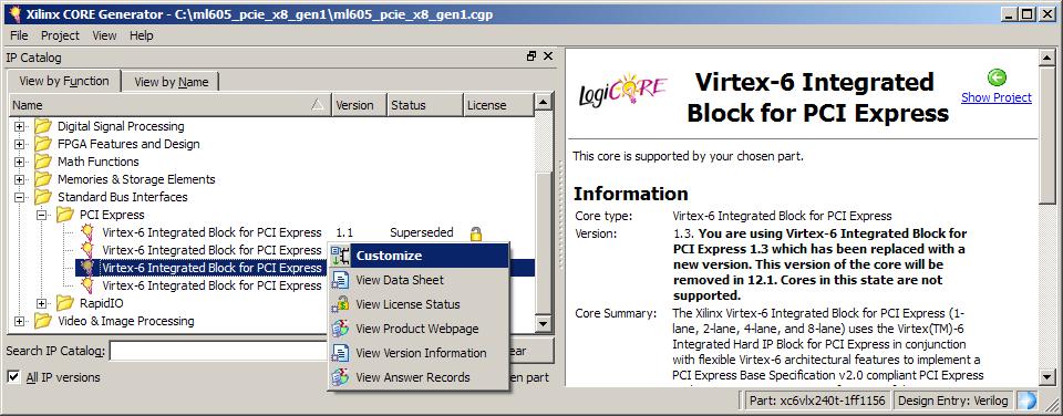 Generate PCIe Core Right click on the Virtex-6