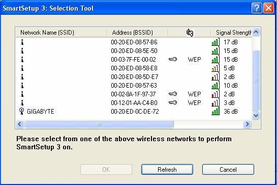 If you are connecting to a GIGABYTE wireless router, SmartSetup 3 will detect this and activate.