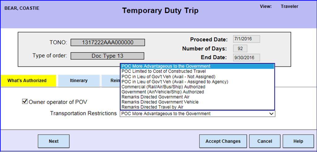 11 The What s Authorized tab will display. The Owner Operator of POV box will auto check to ensure reimbursement for any Local Travel on these orders.