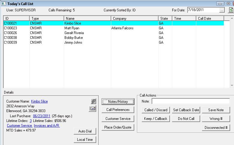 Today s Call List Menu Path: File / / Today s Call List The Today s Call List view shows all of the leads