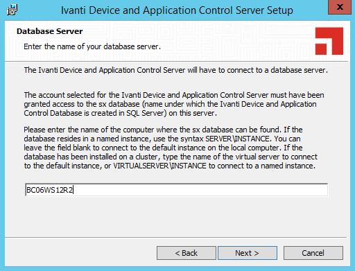 Installing Ivanti Device and Application Control Components 14.Click Next. Step Result: The Database Server page opens.