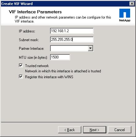 5 At the VIF Interface Parameters screen enter the IP address and the subnet mask