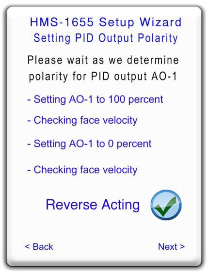 SETUP WIZARD QUICK START GUIDE After all the control settings have been entered, the Setup Wizard will then determine the PID output polarity by