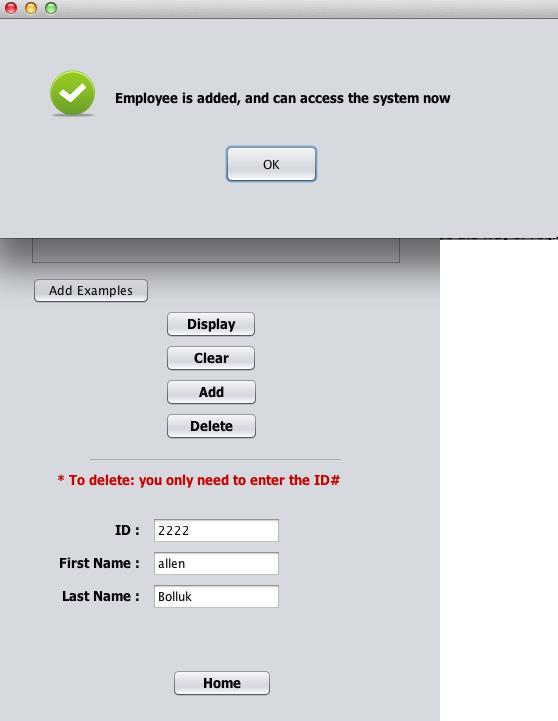 60 Figure 46 Successful Employee Addition Process by the Manager 14. Add Example button in Figure 46 is used to add some employee examples in the list of employee in order to modify them later.
