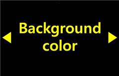 4 Select the Background color when you have finished selecting the text color. Use the same method as when setting the text color.