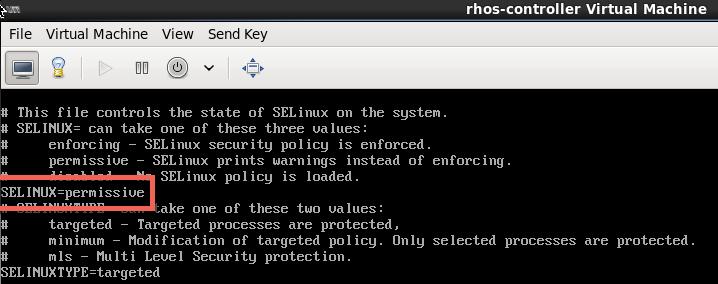 1. SSH or Console to the rhos-controller VM, login with root/plumgrid Run this commands: setenforce 0 Edit the SELinux config