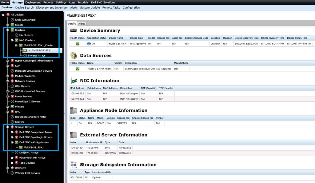 Figure 19 Dell EMC NAS Appliance with FluidFS v3.0 Classification and Inventory A Dell EMC NAS Appliance with FluidFS v3.0 discovered in OpenManage Essentials represents a cluster of nodes.
