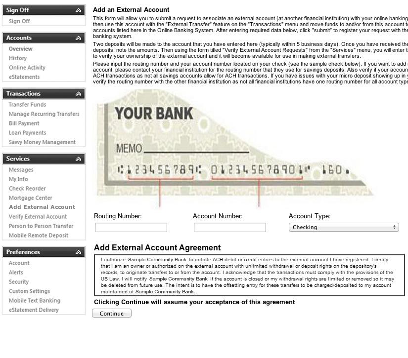 Services Add External Account Using our online form, you can submit a request to associate an external account (at another financial institution) with your Online Banking login.