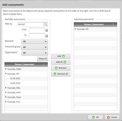 In the Add assessments view, choose persons and their assessments by moving them to the column on the right.