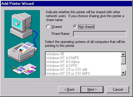 10 Select whether this printer is shared or not shared with other computers.
