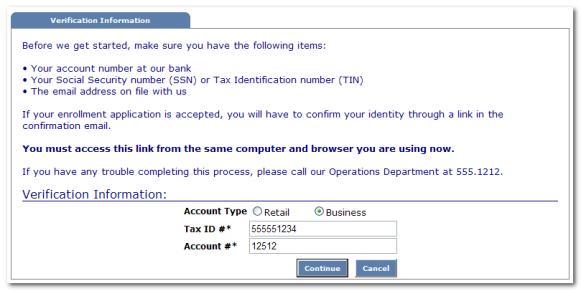 Step 3 (b): Business Customers will Select Business. Enter your Tax Identification number and account number. Just enter one account number, even if you have more than one account.