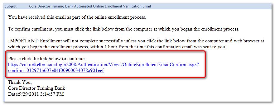 For example, if you completed the application in Internet Explorer but your email program uses Firefox to open links, your