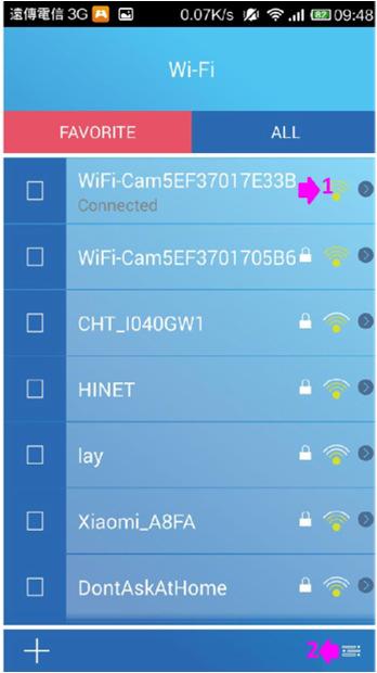*Click SecurePro APP, go into the WI-FI device list which you need to connect, and select 2 (you don t need to