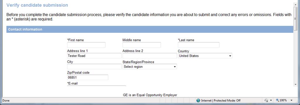 Submittal Process Option 2: Cut or Paste Resume/CV You will need to VERIFY the Candidate Submission Profile. ** Depending on the version that was uploaded, it should PREPOPULATE the data fields.