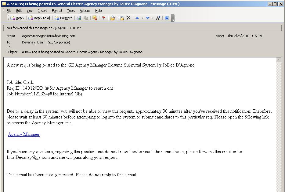 GE Agency Manager - Job Posting Alert Email You will receive the following email when a job has been posted to your firm.