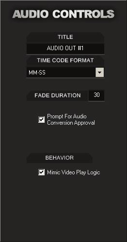 Audio Setting Title Time Code Format Fade Duration Prompt For Audio Conversion Approval Mimic Video Play Logic Definition Change this value to change the title displayed on the Audio Player section