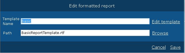 8.6. Formatted Report Template configuration About formatted reports structure see Reporting section.