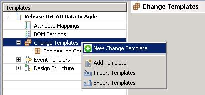 Change Templates Many of the field values used in a PLM Change Order form are the same from Change Order to Change Order and must be repeatedly entered by the user.