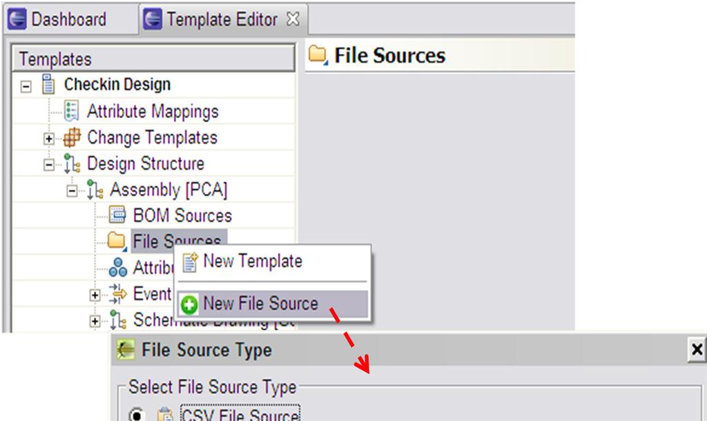 To specify a File Source 1. In the Template Editor, expand the template to be edited. 2. Right-click on File Sources in the template and select New File Source. 3.