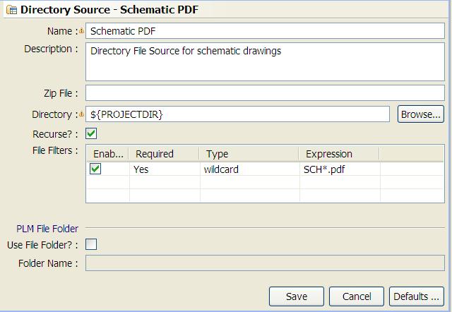 In the File Source pane: A. Enter the source Name and Description. B. Enter a Zip File name (including the.zip extension) if you wish to zip the resultant file set before loading to PLM. C.
