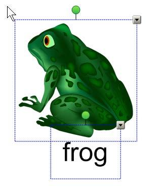 These two items (the frog and the word) have been grouped together so that they move as one object. The second sample is a combination of two shapes (circle and triangle).