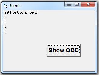 Practical 9: Write a program that displays first five odd numbers using FOR Next loop? 4.