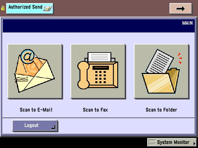 4. Place your originals press [Scan to E-Mail], [Scan to Fax], or [Scan to Folder]. NOTE The appearance of the MAIN screen may vary, depending on the Authorized Send configuration and status.