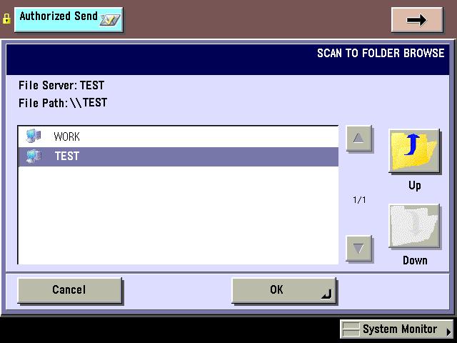 6. Press [OK]. The selected file server and file path appear on the SCAN TO FOLDER screen. NOTE If you do not want to scan to the selected folder, press [Cancel]. 7.