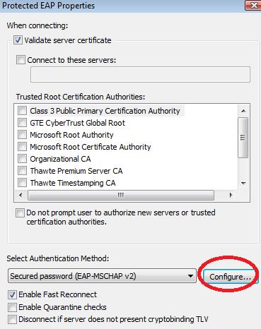 Check the settings are as follows: Validate server certificate: should be ticked Connect to these servers: should be unticked Trusted Root Certification Authorities