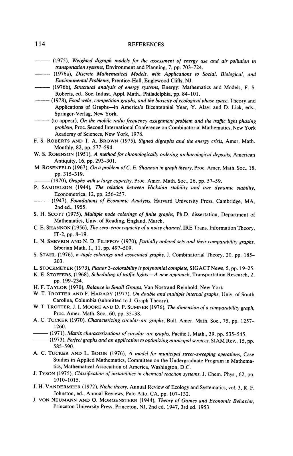 114 REFERENCES (1975), Weighted digraph models for the assessment of energy use and air pollution in transportation systems, Environment and Planning, 7, pp. 703-724.