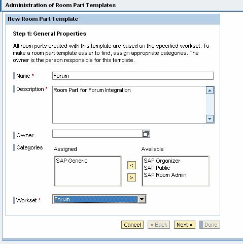 Steps in the Administration of Room Part Templates The admin user who performs the following tasks needs to have the Content Administration role.