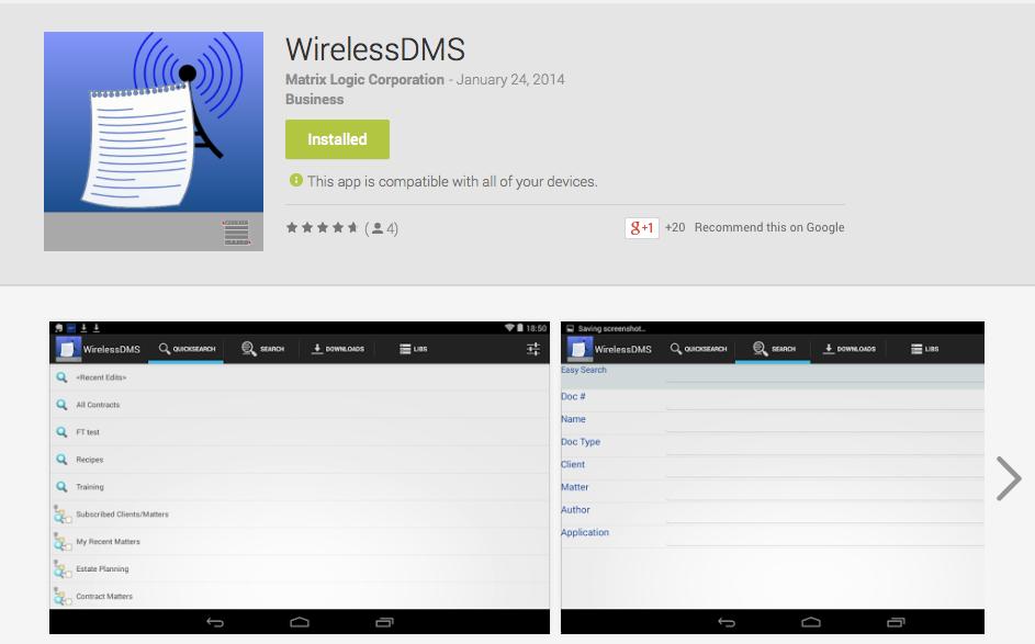 WirelessDMS Android Client WirelessDMS for Android 2.x is a new DM client from Matrix Logic, specially for newer Android devices.