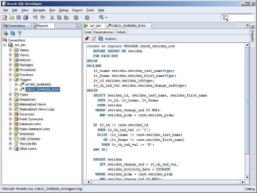 Section K: Database Triggers View Trigger Code (continued) Use the hierarchical tree in SQL Developer to view code from