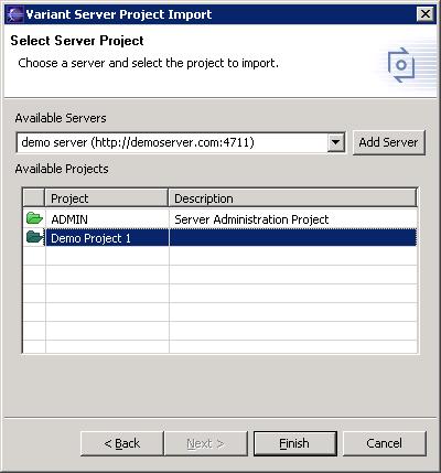 Figure 3. Import Variant Server Project Dialog From the Available Servers list select the server on which the project should be created.