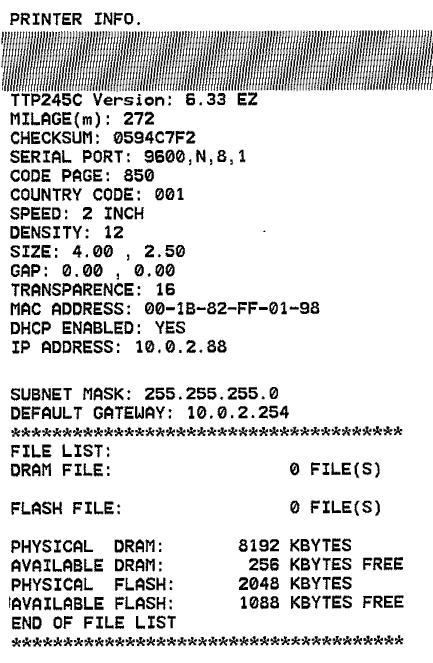 Print head test pattern Printer model name & Main board firmware version Printed mileage Main board firmware checksum Serial port setting Code page Country code Print speed Print darkness Label size