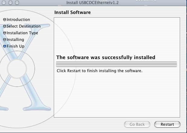 In the screen shown in Figure 6-7, click Restart to finish installing the software.