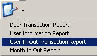 The User In Out Transaction Window consists of the following: a b c Figure 31. User In Out Transaction Report Window a.