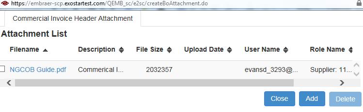 To add the attachment, click the paperclip icon next to Attachment. You will receive an attachment list pop-up window. Click Add to add your PDF commercial invoice.