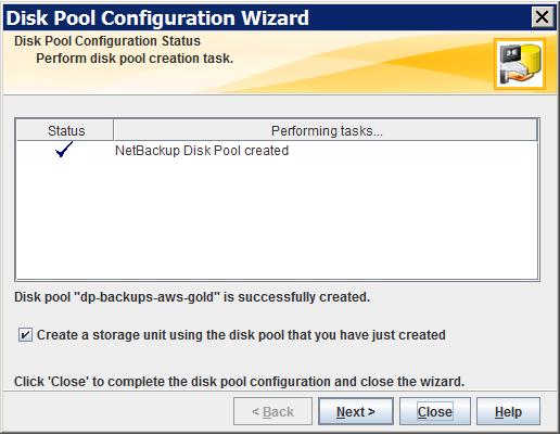 Configuring a disk pool for cloud storage 85 9 After NetBackup creates the disk pool, a wizard panel describes the successful action.